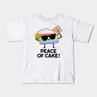 Peace Of Cake Cute Food Pun Kids T-Shirt